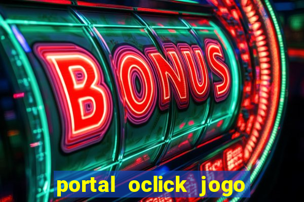 portal oclick jogo do bicho